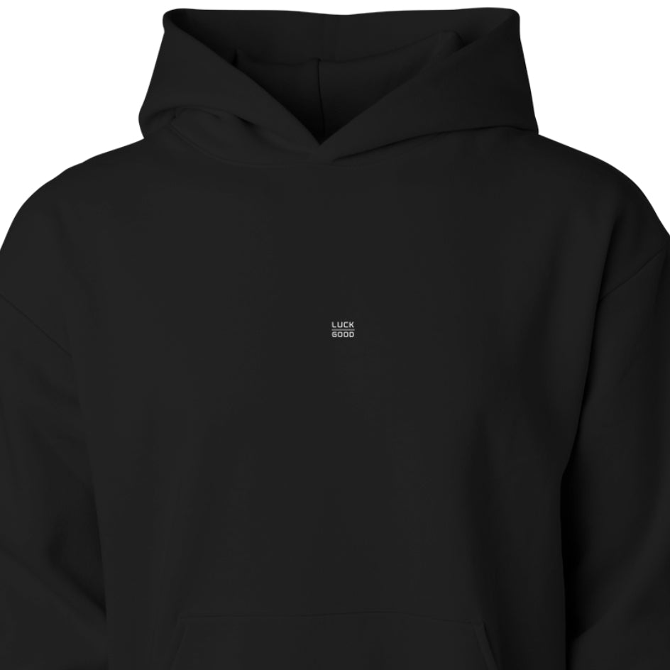 Luck over Good Hoodie 